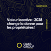 Valeur locative : 2028 change la donne pour les propriétaires !