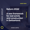 Reform 2026: A New Framework for Real Estate and Construction in Switzerland!