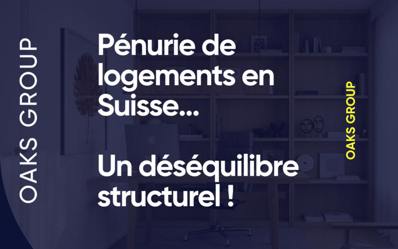Pénurie de logements en Suisse...Un déséquilibre structurel !