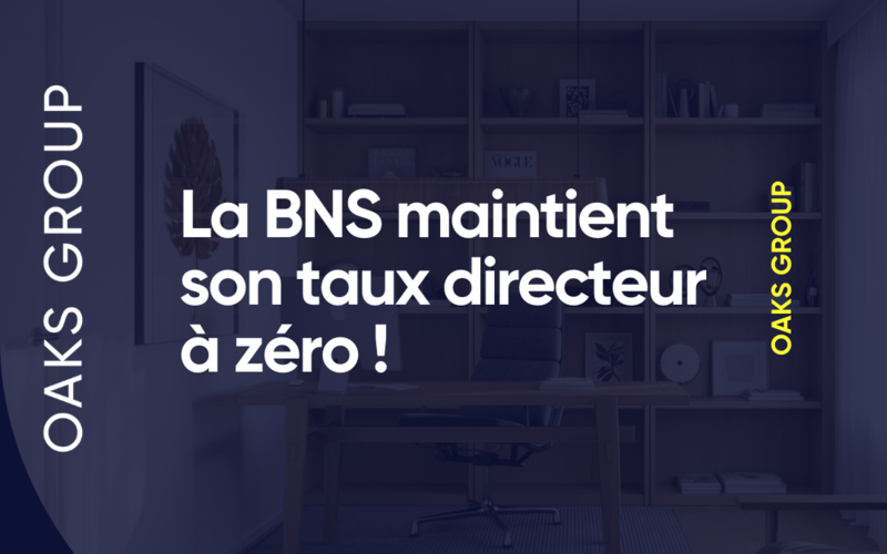 La BNS maintient son taux directeur à 0 % malgré les tensions commerciales !